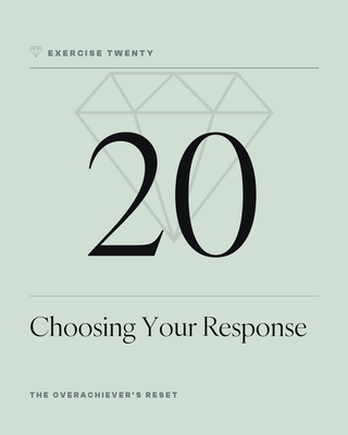 Exercise 20: Choosing Your Response