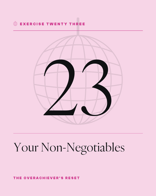 Exercise 23: Your Non-Negotiables