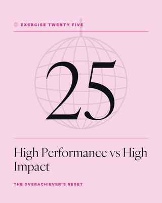 Exercise 25: High Performance vs High Impact